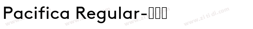 Pacifica Regular字体转换